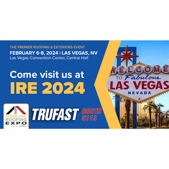 Trufast® to Showcase New Product Innovations at International Roofing Expo